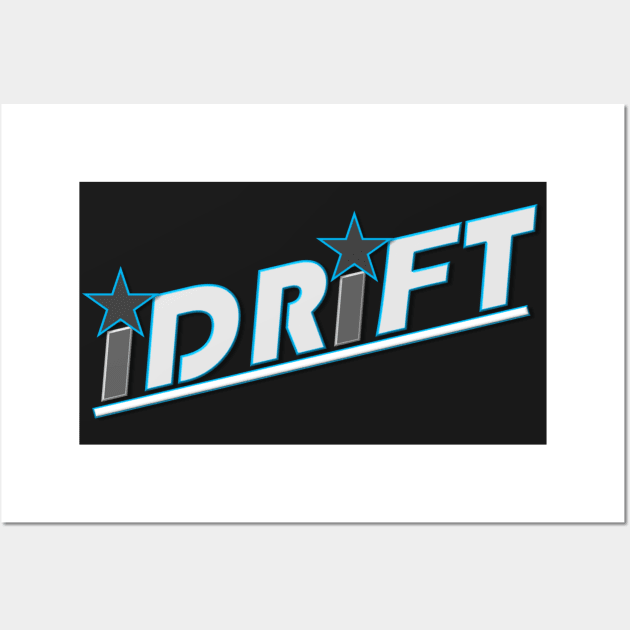 Team iDRiFT Wall Art by RodeoEmpire